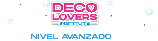 Decolovers Institute  Nivel Avanzado (Tools Not Included)-(Herramientas No Incluido)