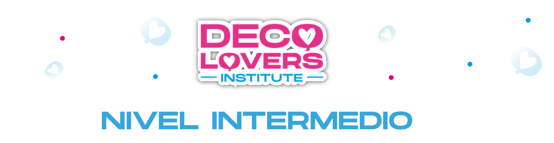 Decolovers Institute Nivel Intermedio Kit (Tools Not Included)-(Herramientas No Incluido)