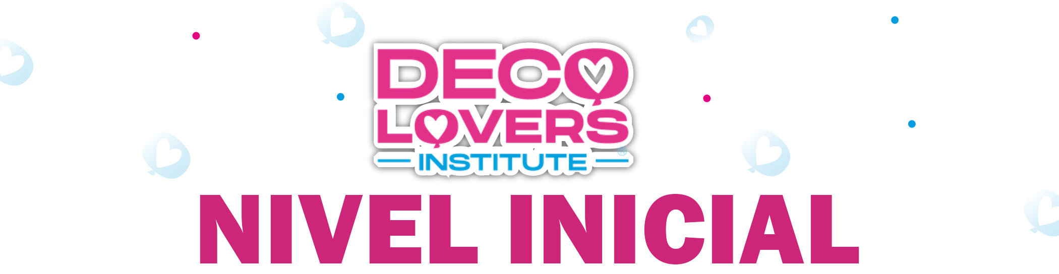 Decolovers Institute Nivel Inicial Kit (Tools not included/Herramientas no incluidas)